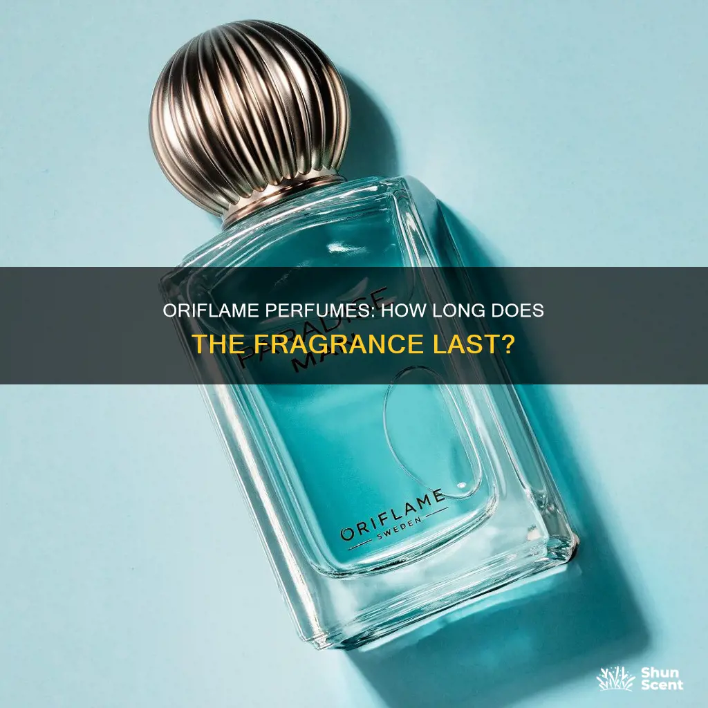 how long does oriflame perfume last