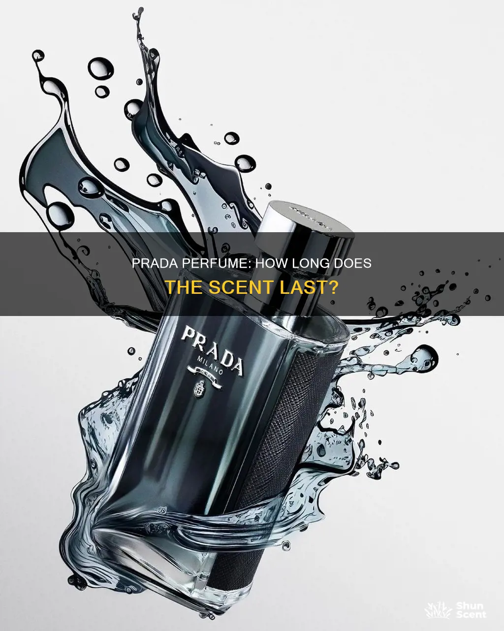 how long does prada perfume last