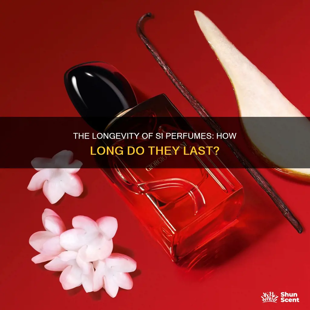 how long does si perfume last