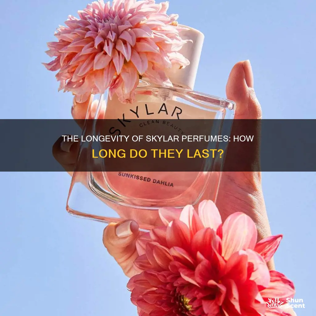 how long does skylar perfume last