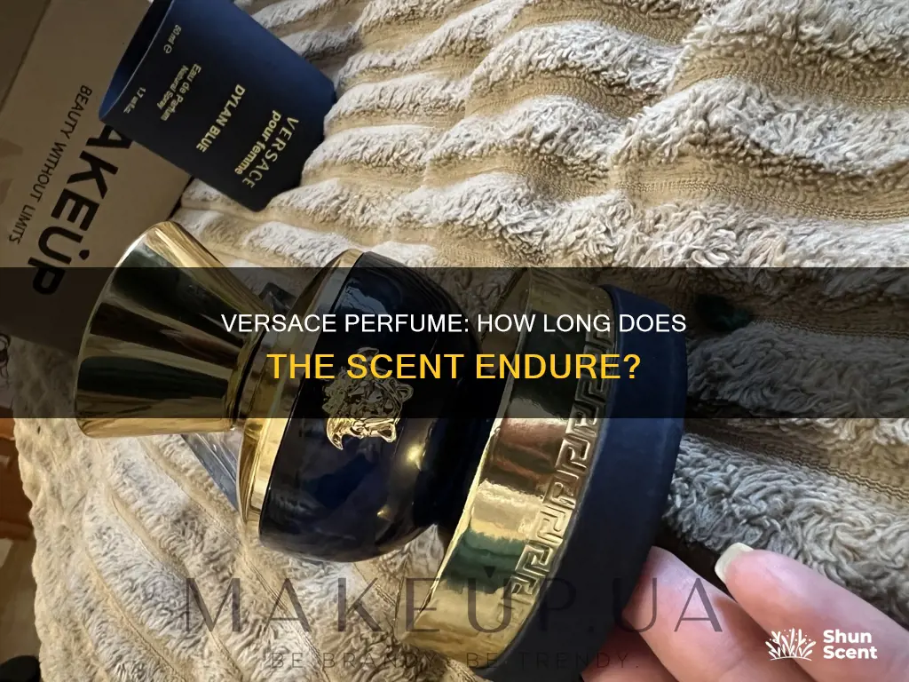 how long does versace perfume last