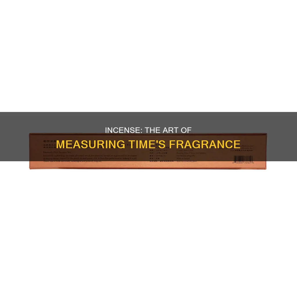 how long is an incense of time