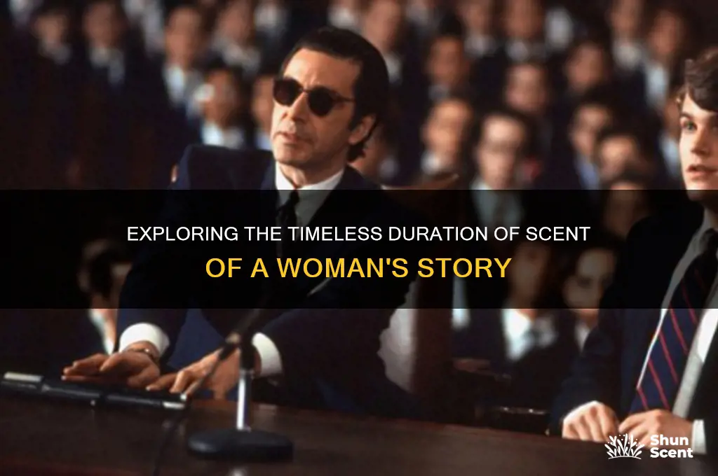 how long is scent of a woman