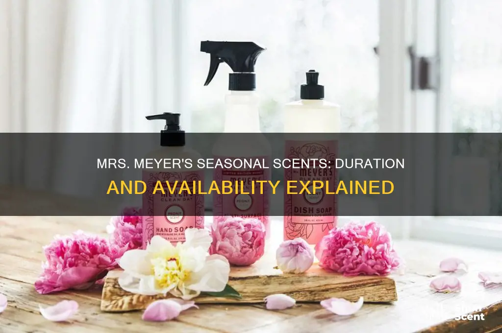 how long mrs meyers seasonal scents