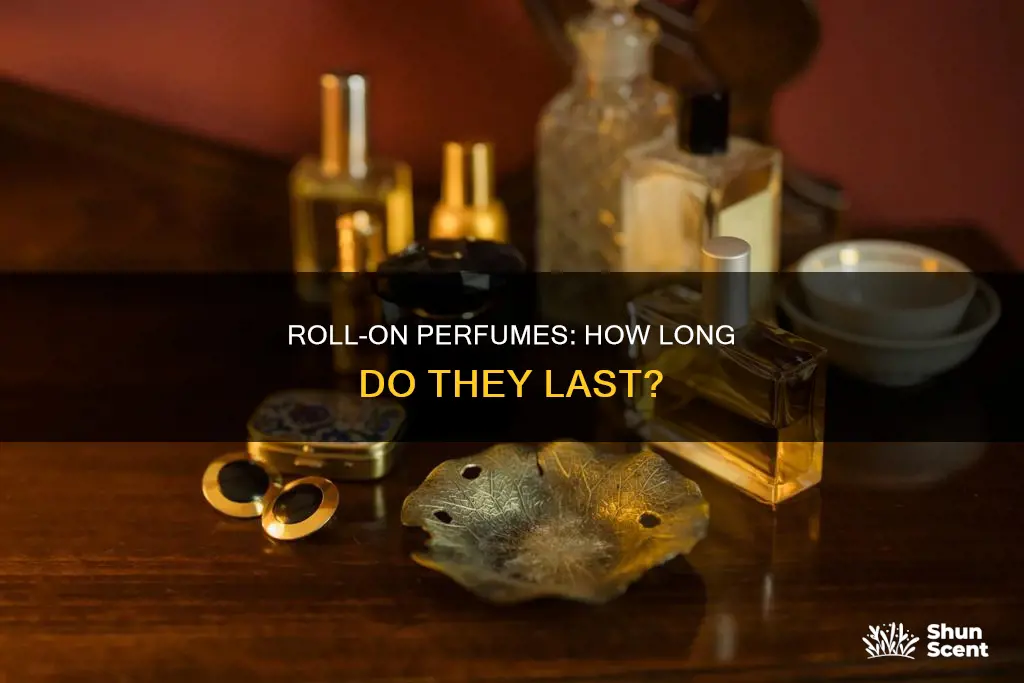 how long roll on perfume good fo