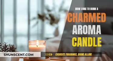 Burning Charmed Aroma Candles: How Long Should You Let It Burn?