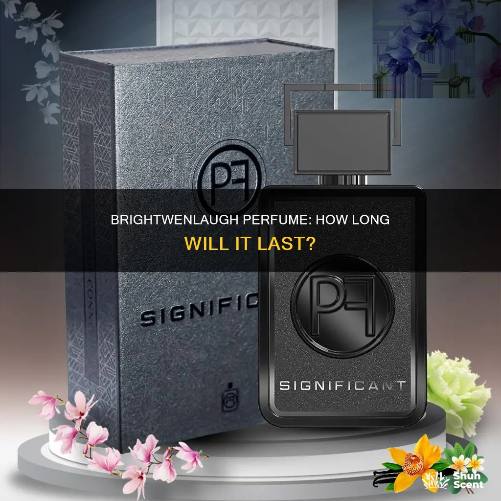 how long will bottle of brightwenlaugh perfume last