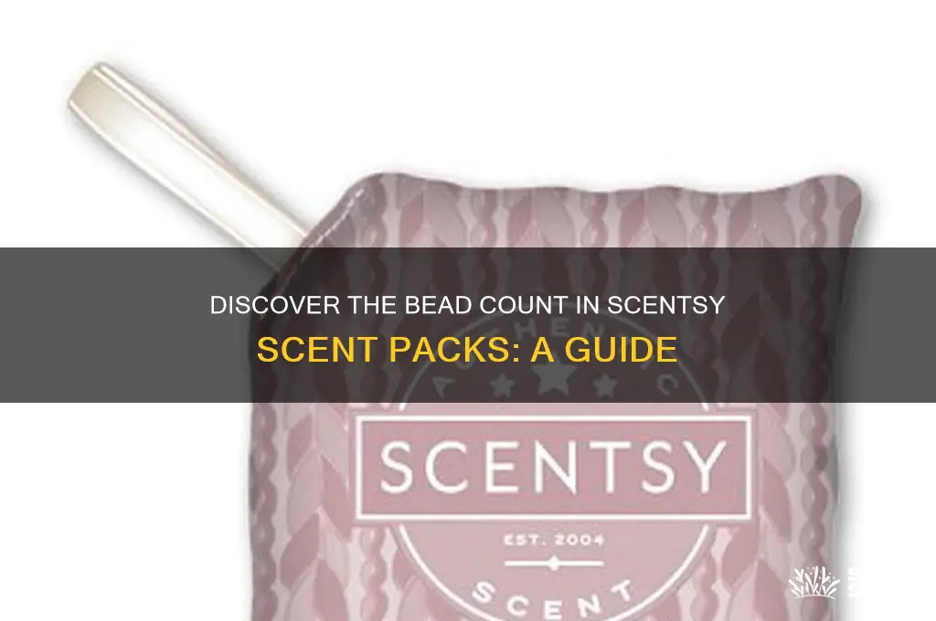 how many beads are in a scentsy scent pack