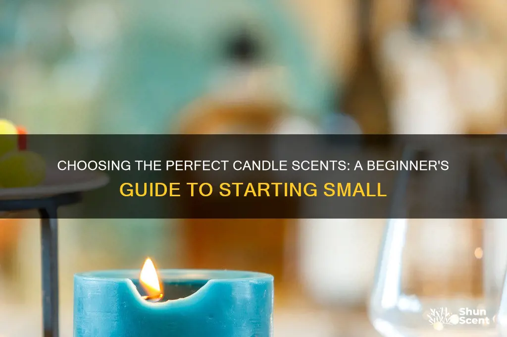 how many candle scents should you start with