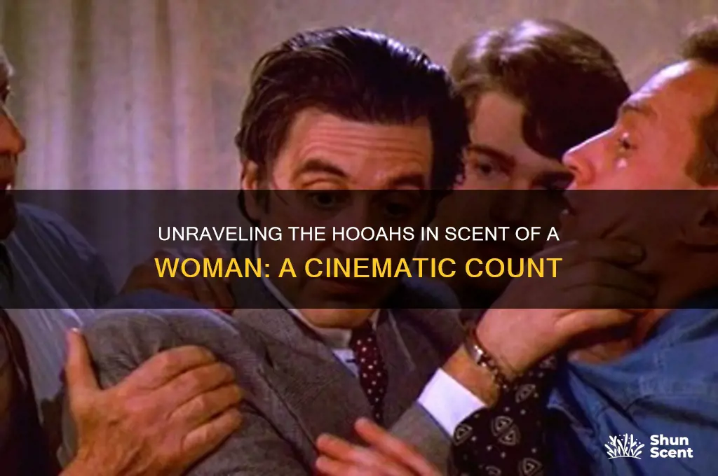 how many hooahs in scent of a woman