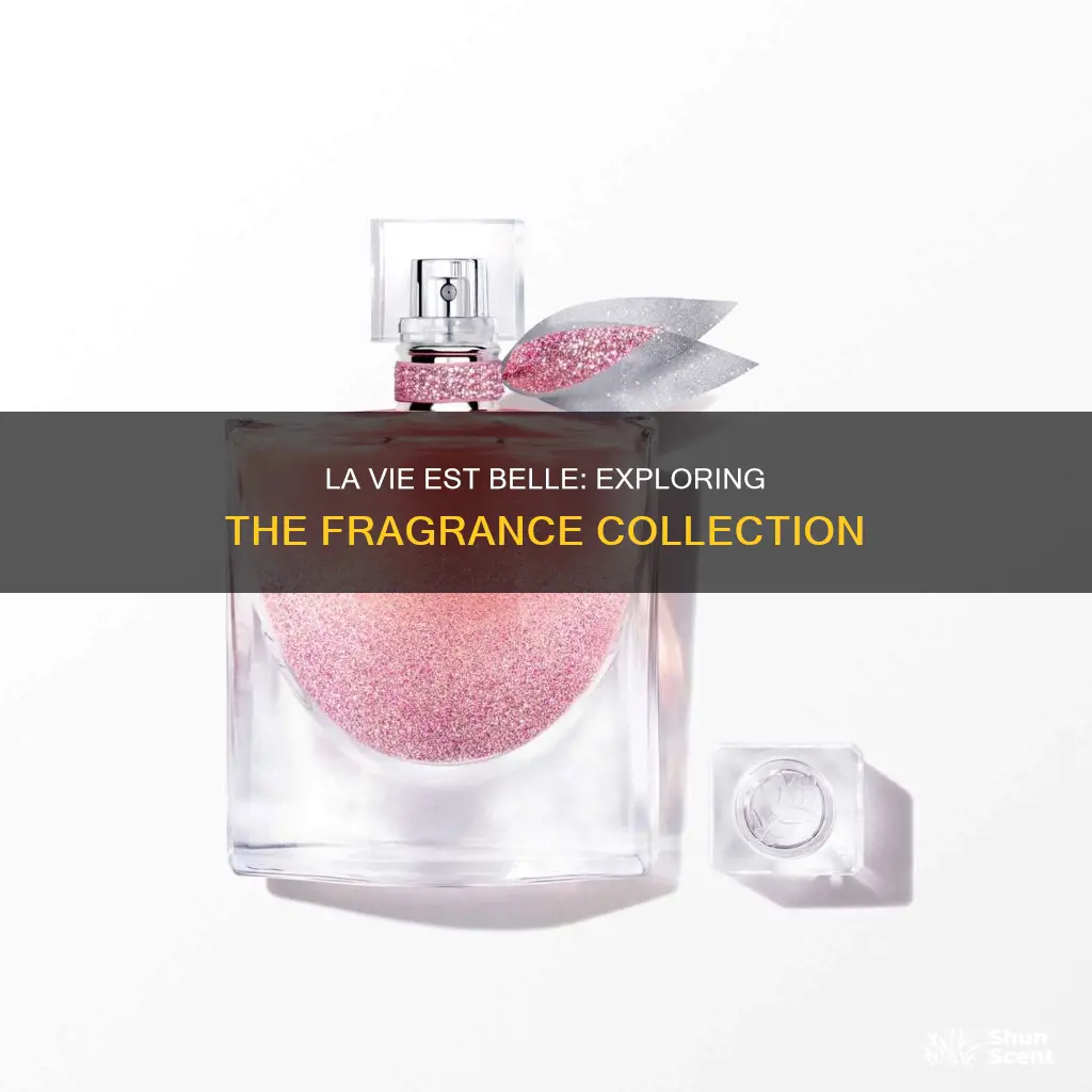 how many la vie est belle perfumes are there