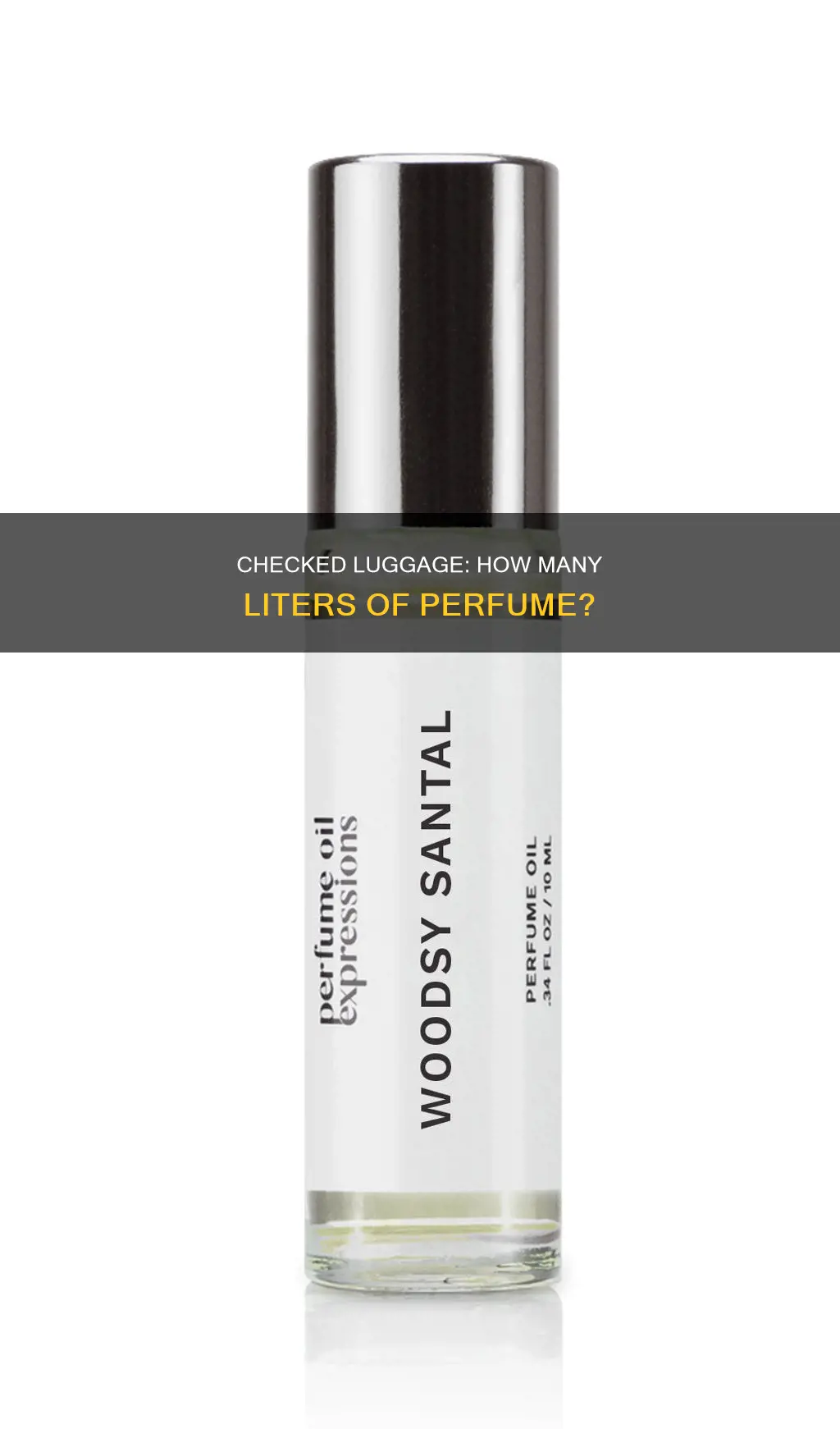 how many liters of perfume checked