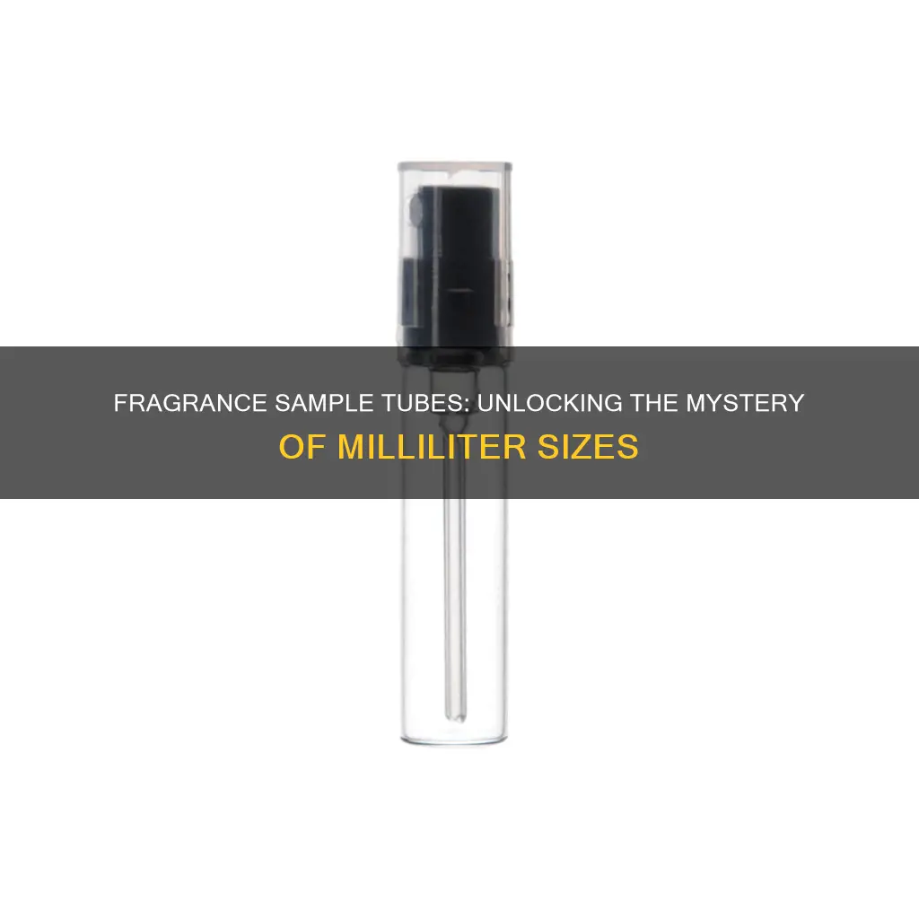 how many ml are fragrance sample tubes