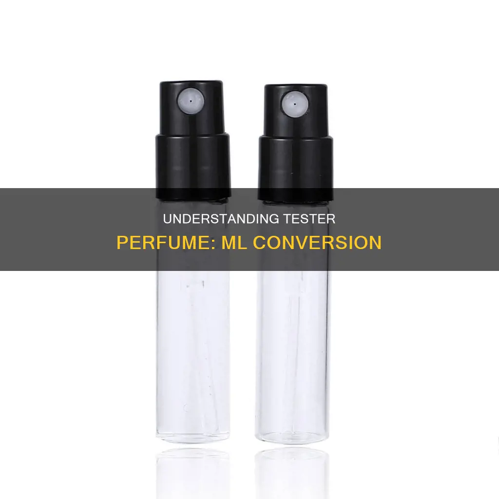 how many ml in tester perfume