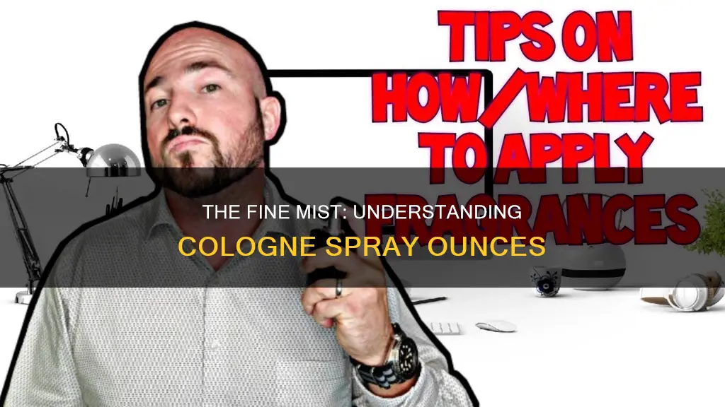 how many ounces in a spray of cologne