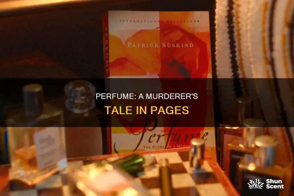 how many pages is perfume the story of a murderer