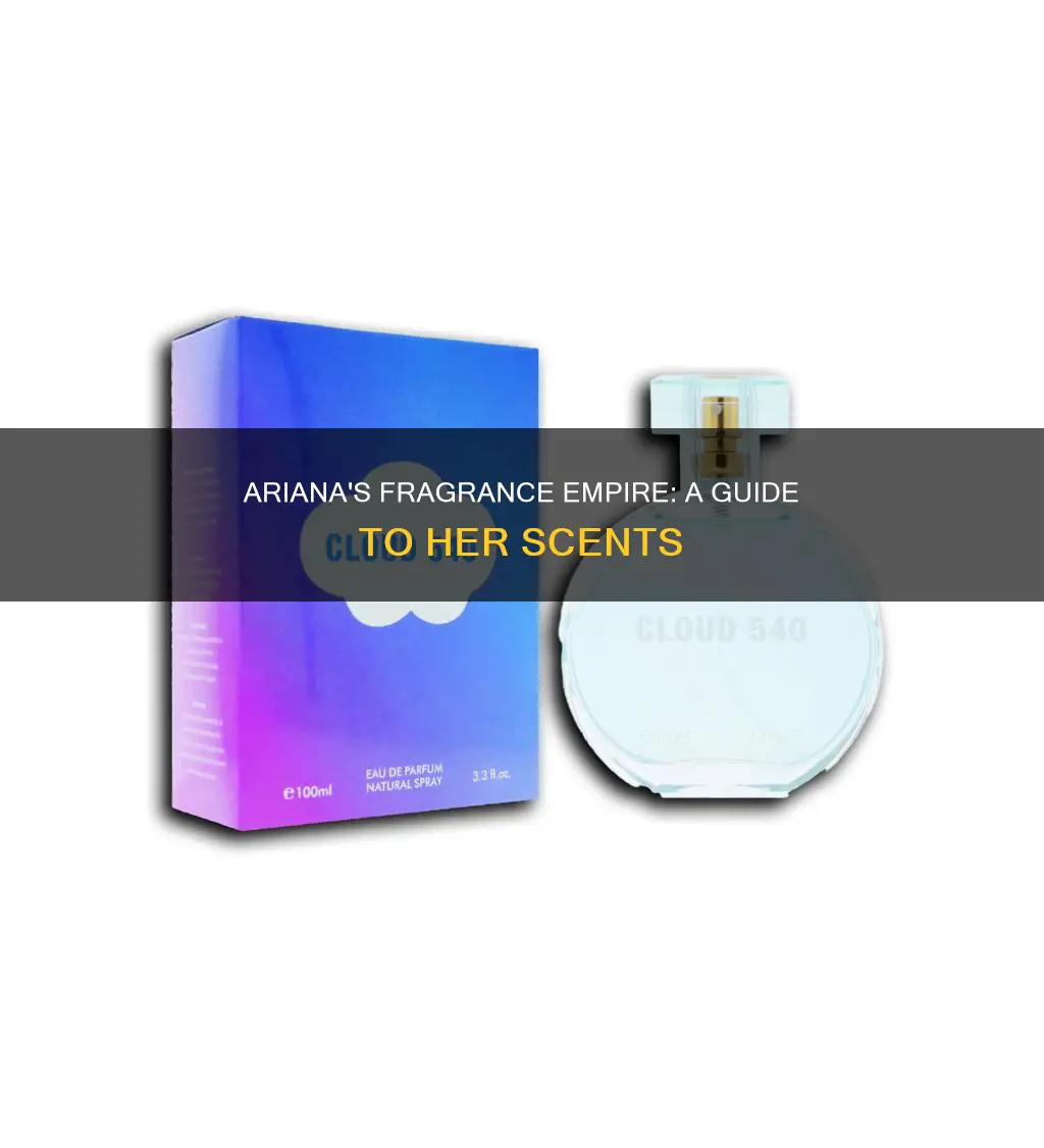 how many perfumes does ariana have