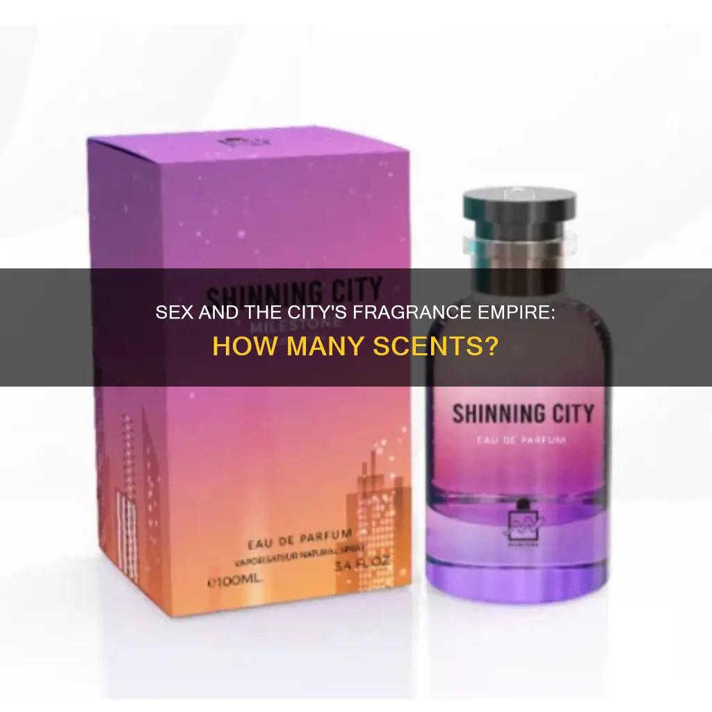 how many perfumes does sex in the city have