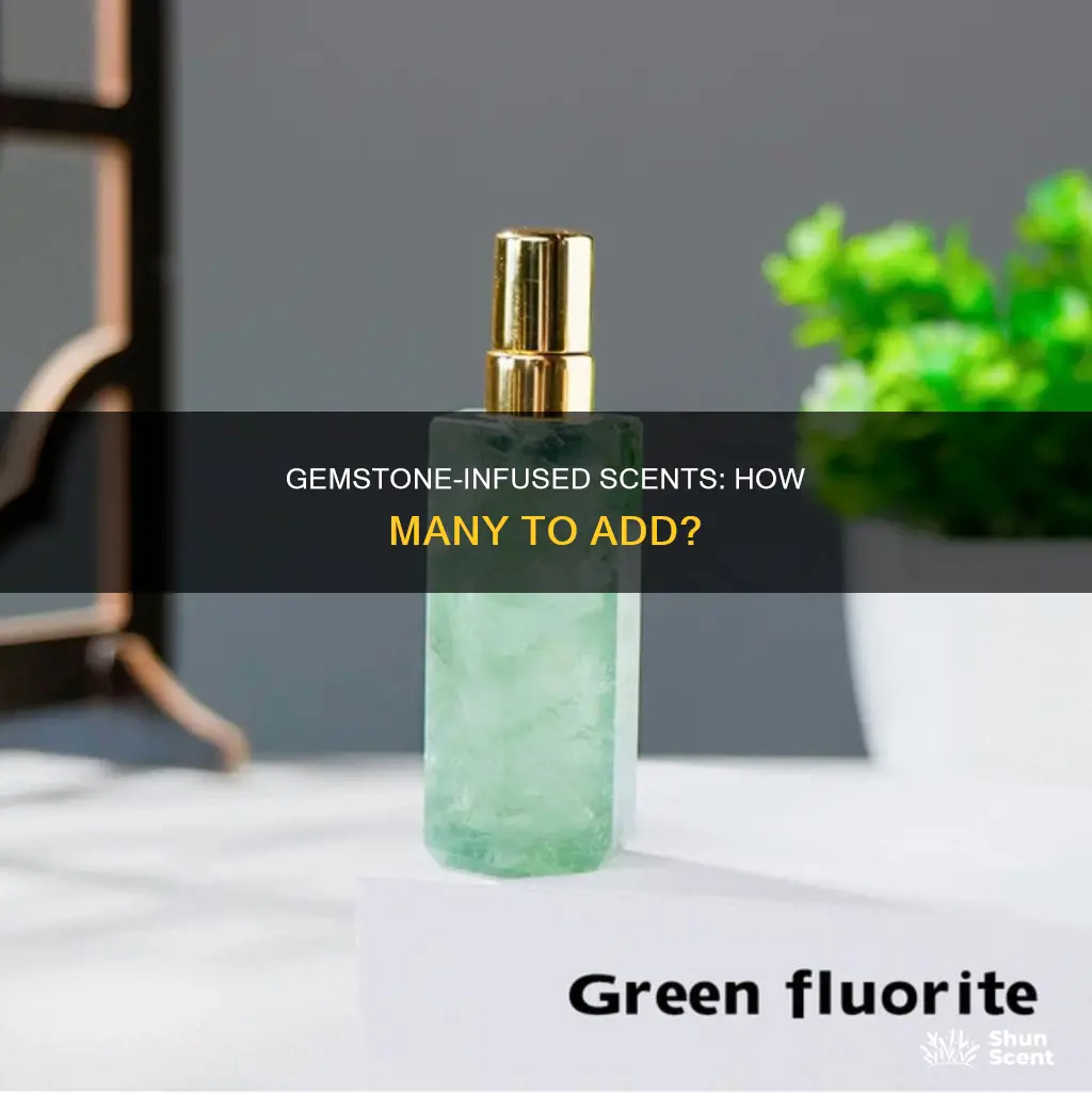 how many pieces of gemstones to put in perfume bottles