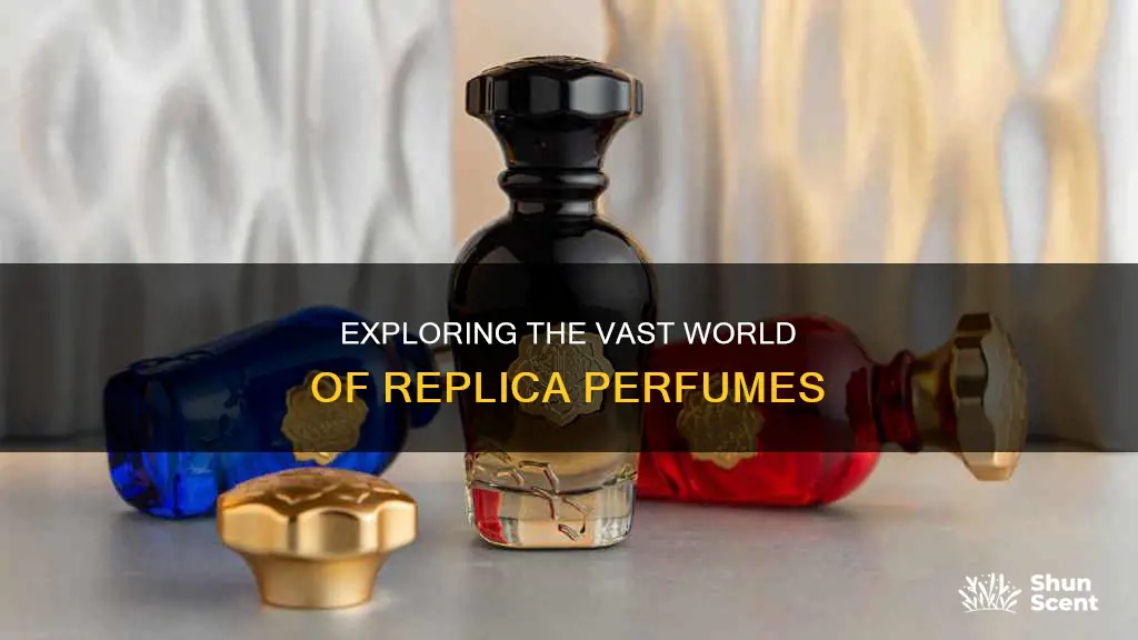 how many replica perfumes are there