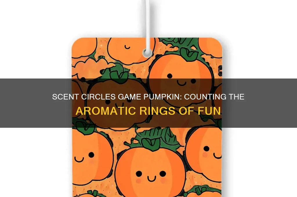 how many scent circles game pumpkin