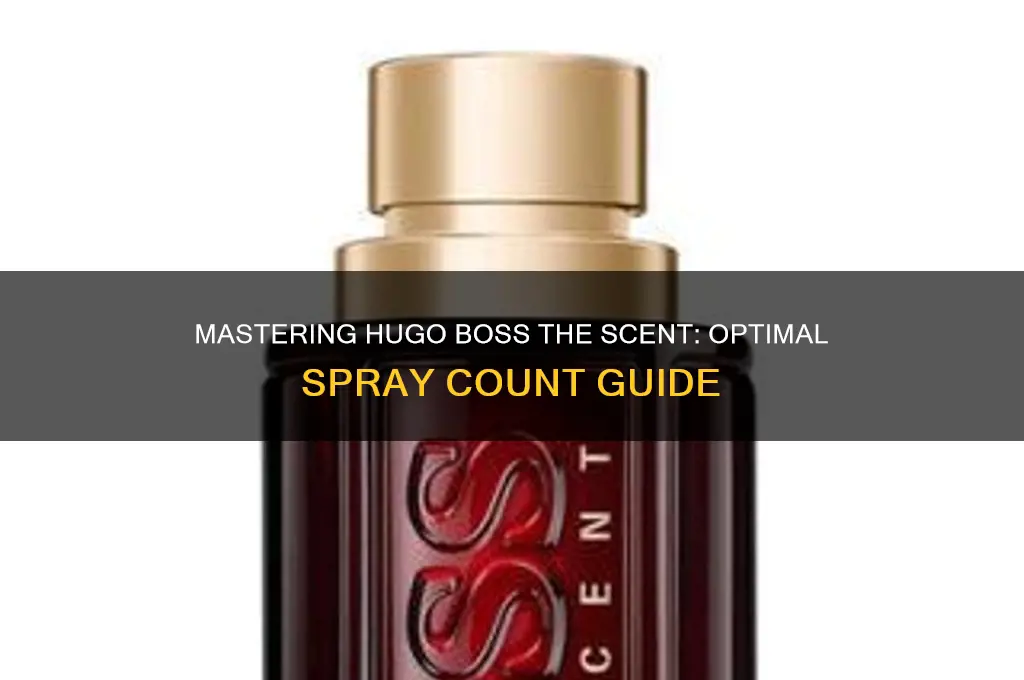 how many sprays of hugo boss the scent