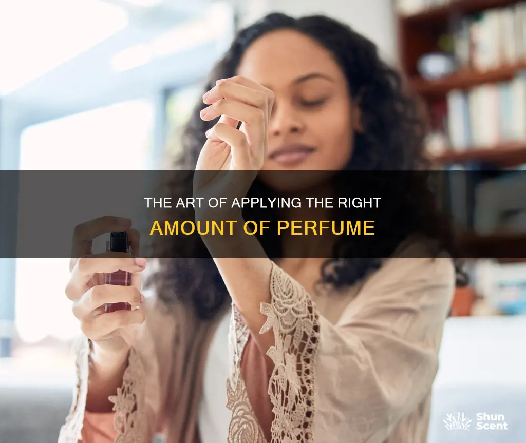 how many sprays of perfume should you use