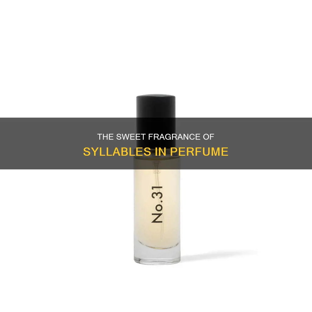 how many syllables in perfume