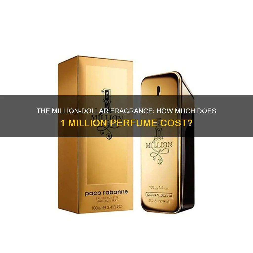 how much 1 million perfume