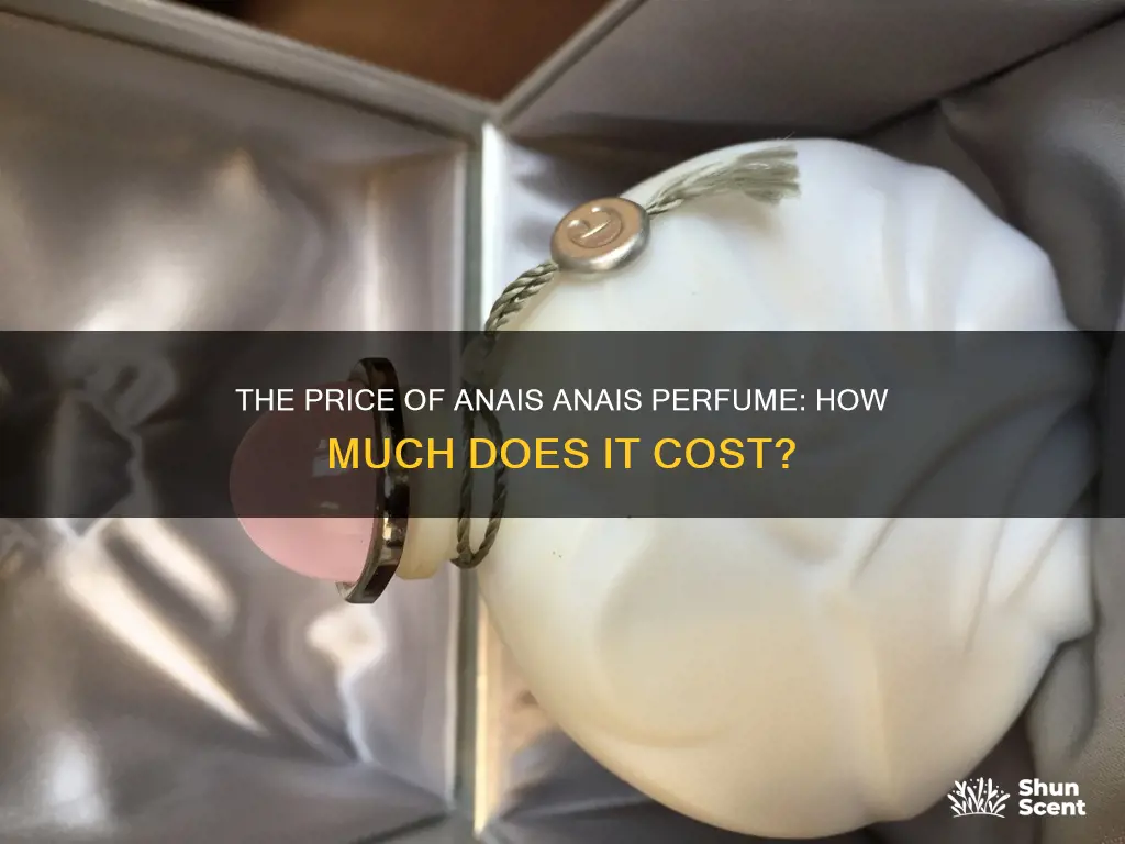 how much anais anais perfume