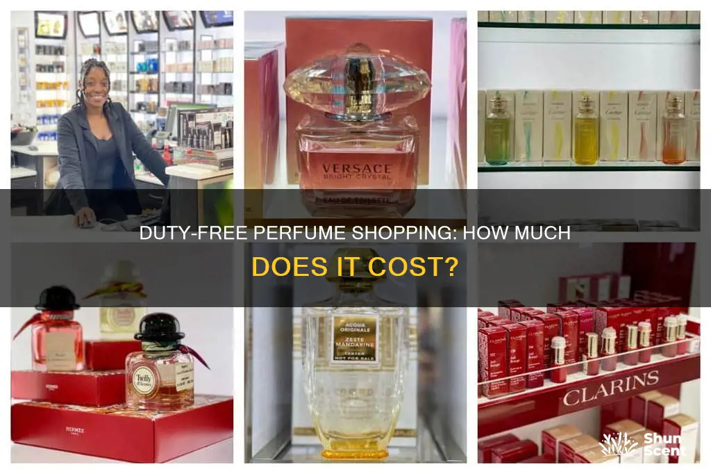 how much are perfumes in duty free