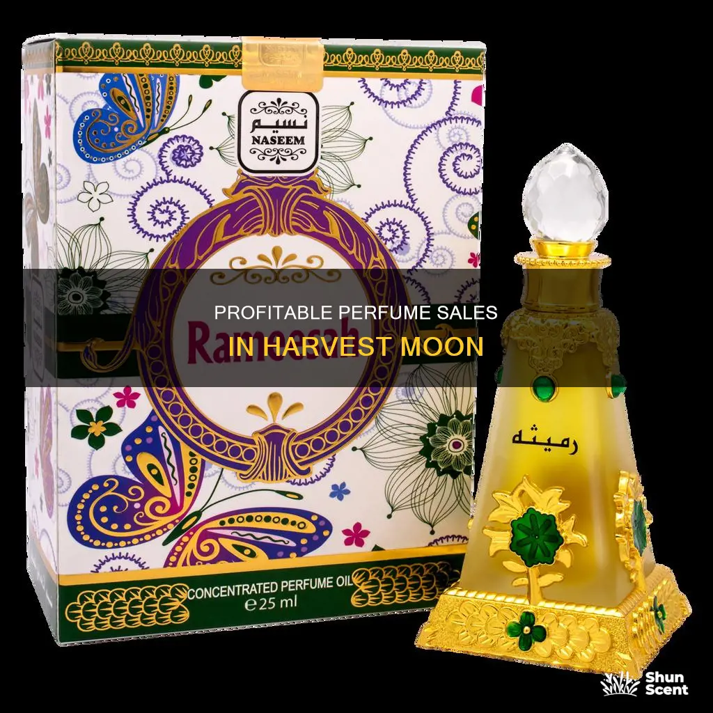 how much can you sell perfume for harvest moon