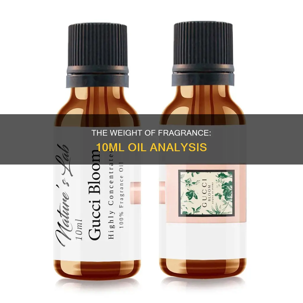how much does 10ml of fragrance oil weigh
