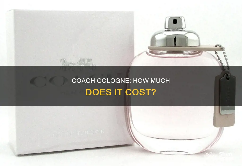 how much does coach cologne cost