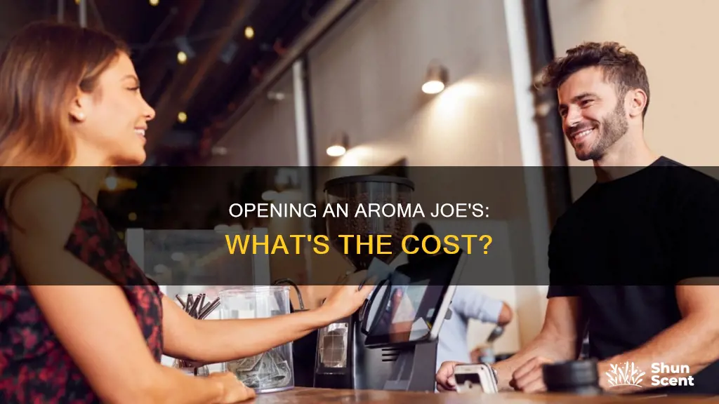 how much does it cost to open an aroma joes