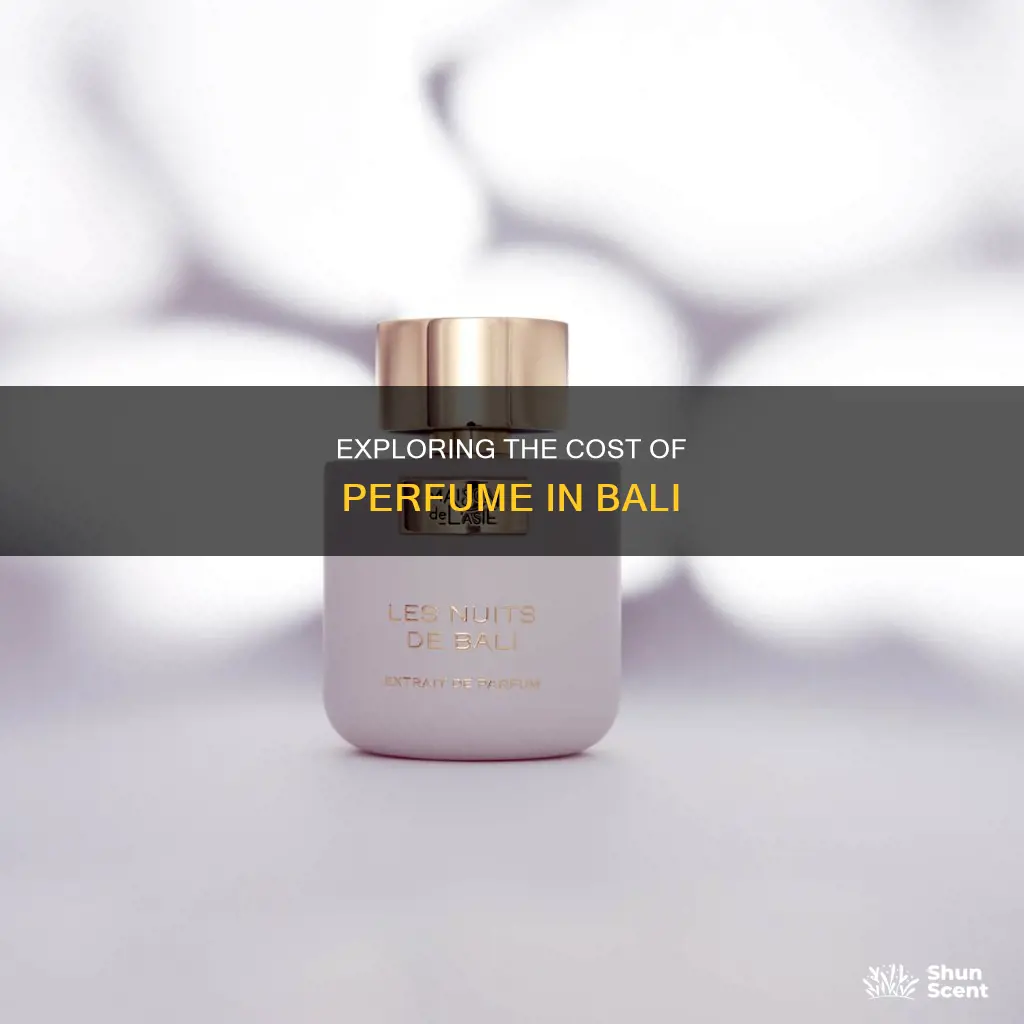 how much does perfume cost in bali
