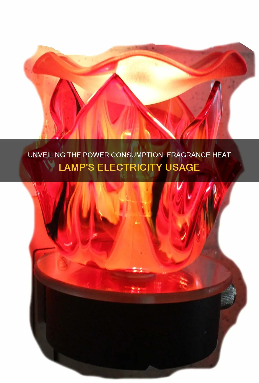 how much electricity fragrance heat lamp uses