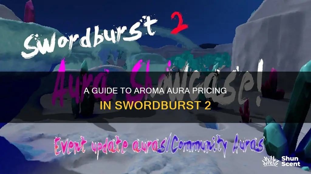 how much for aroma aura in swordburst 2