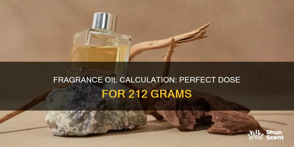 how much fragrance oil for 212 grams