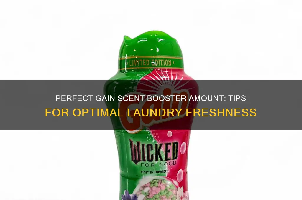 how much gain scent booster to use