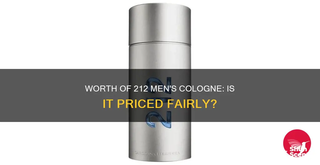 how much is 212 men cologne worth