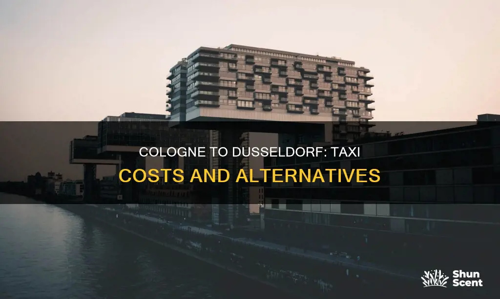 how much is a taxi from cologne to dusseldorf airport