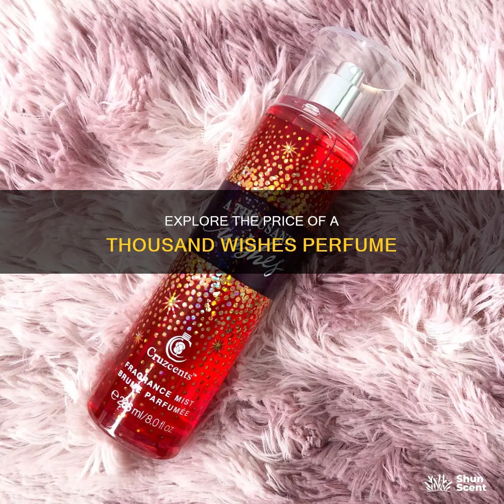 how much is a thousand wishes perfume