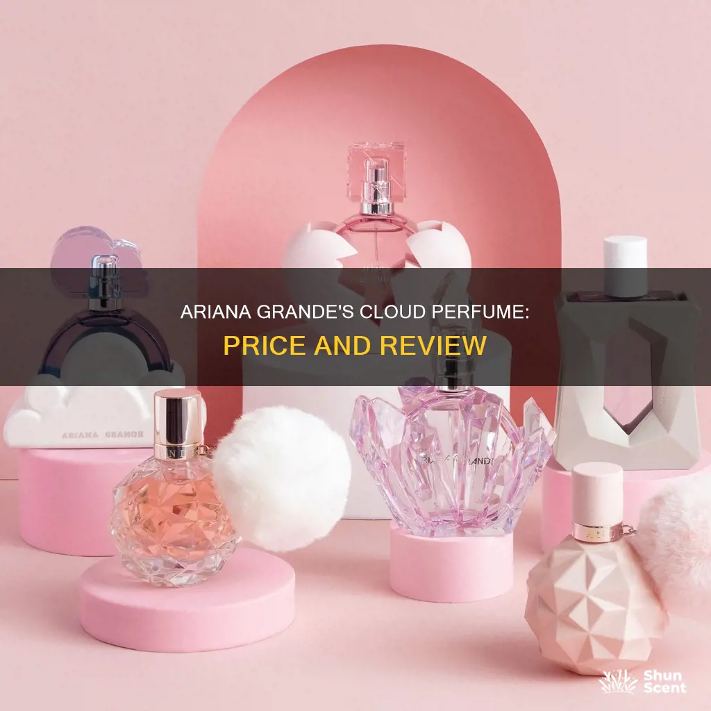 how much is ariana grande cloud perfume