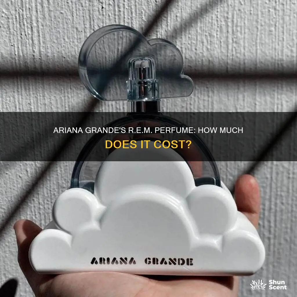 how much is ariana grande rem perfume