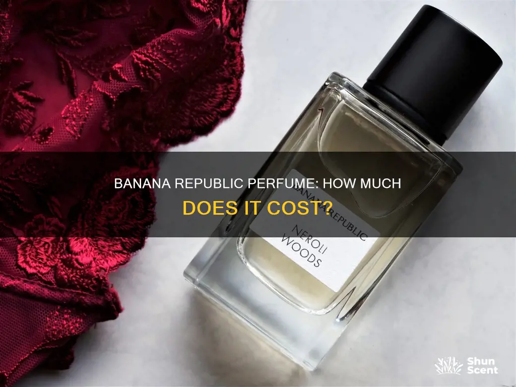 how much is banana republic perfume