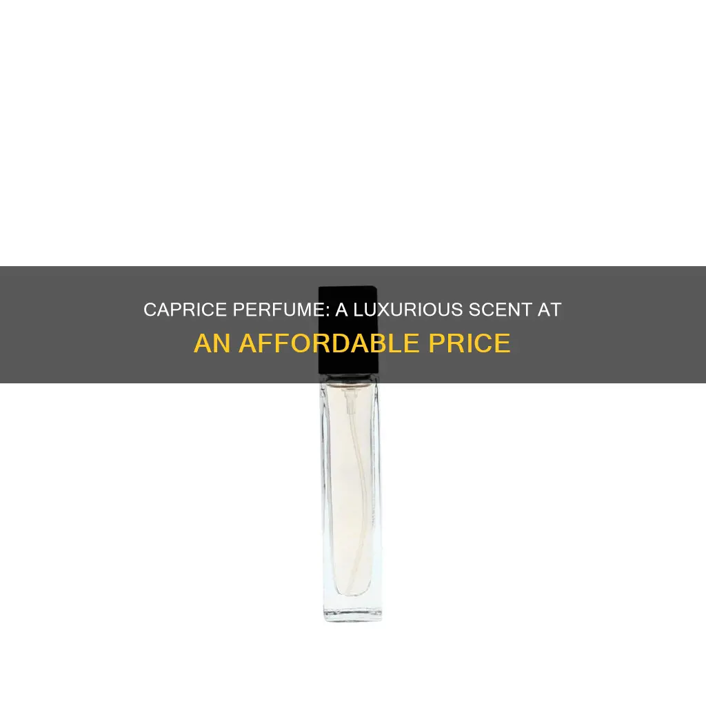 how much is caprice perfume