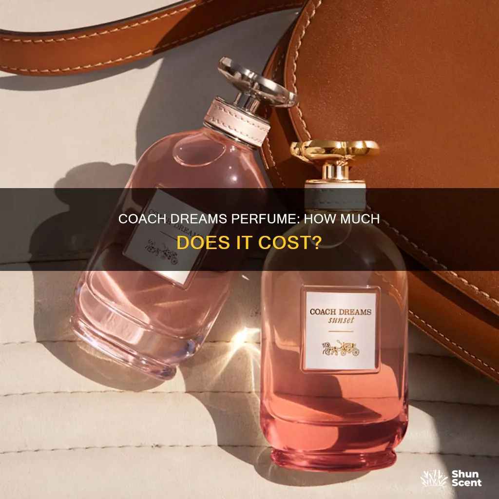 how much is coach dreams perfume