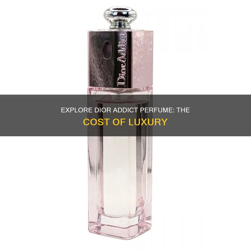 how much is dior addict perfume