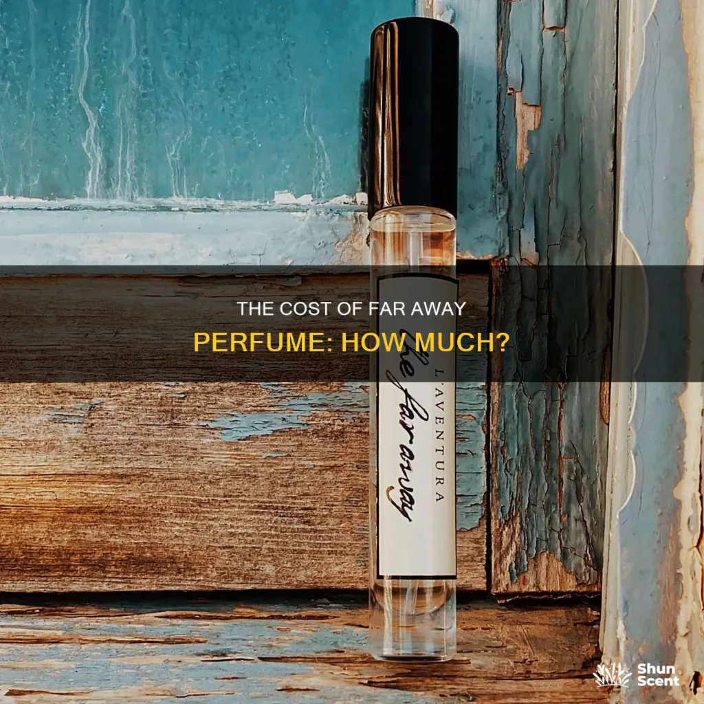 how much is far away perfume